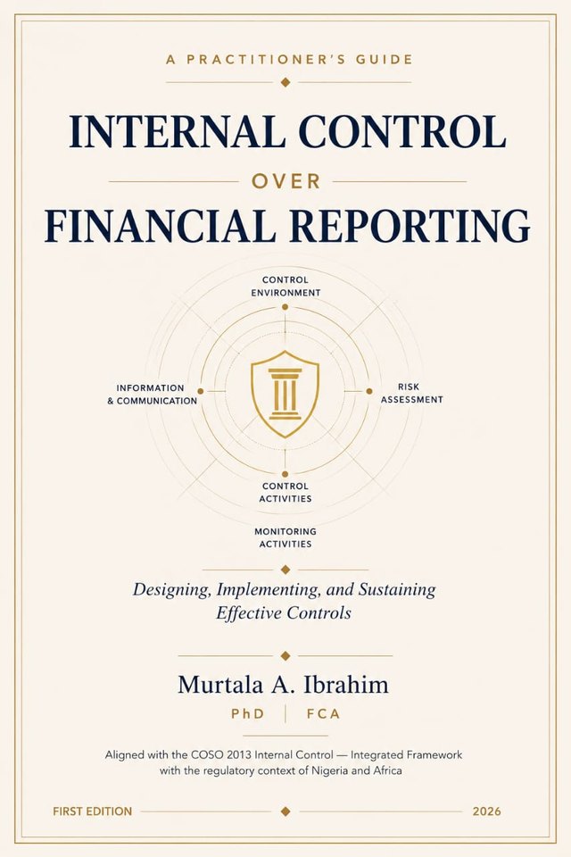 Internal Control over Financial Reporting — front cover, by Murtala A. Ibrahim, PhD, FCA